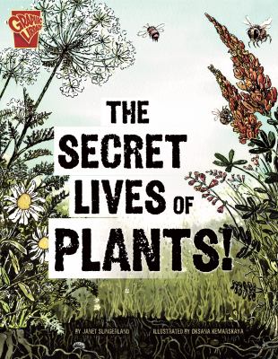 The secret lives of plants! 