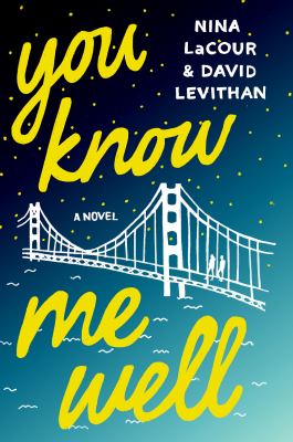 You know me well  : a novel /