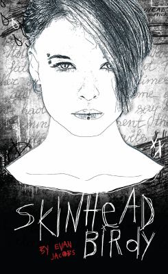Skinhead Birdy 